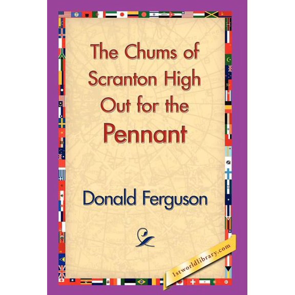 The Chums of Scranton High Out for the Pennant (Hardcover)