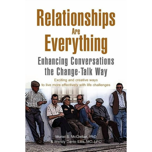 Relationships Are Everything (Paperback)