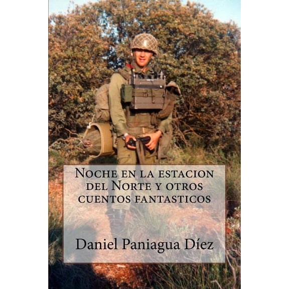 Noche En La Estacion del Norte y Otros Cuentos Fantasticos (Paperback)