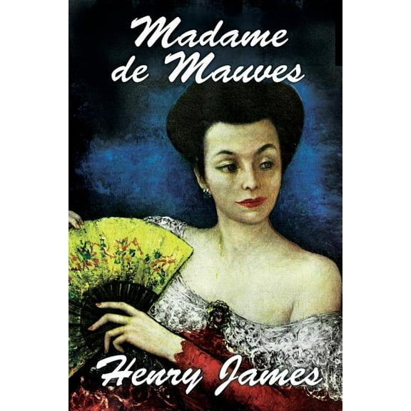 Madame de Mauves, (Paperback)
