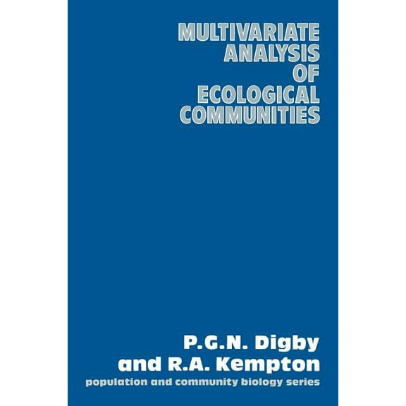 Population and Community Biology Multivariate Analysis of Ecological Communities, (Paperback)