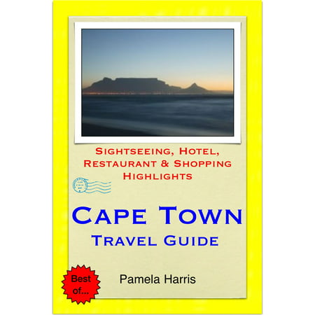 Cape Town, South Africa Travel Guide - Sightseeing, Hotel, Restaurant & Shopping Highlights (Illustrated) - (Best Way To Travel Africa)
