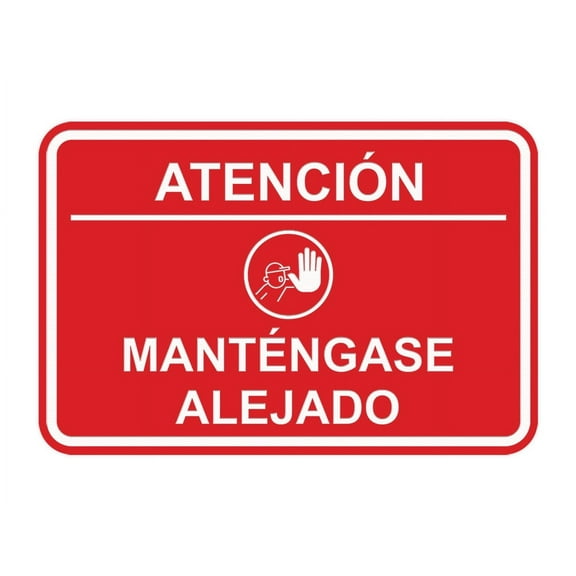 Signs ByLITA Classic Framed Atención: Mantengase Alejado Door or Wall Sign Easy Installation | Health And Safety | Building And Hospitality Sign (Red) - Large