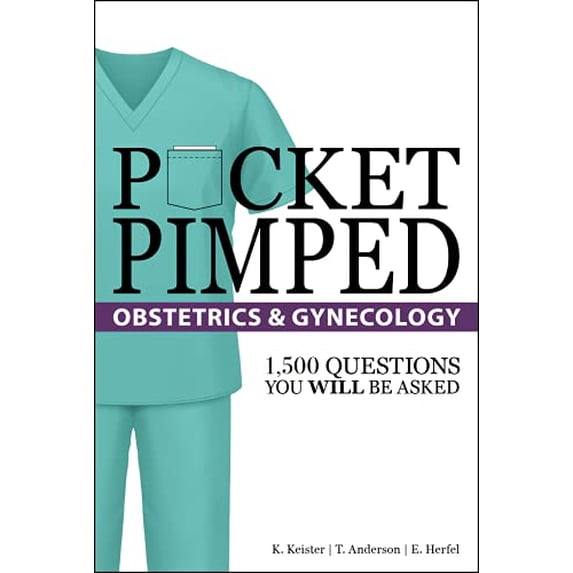 Pre-Owned Pocket Pimped: Obstetrics & Gynecology, 9781734328752, 1734328754, Paperback,