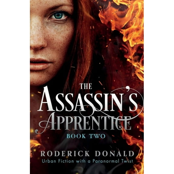 Cait Lennox: Femme Fatale The Assassin's Apprentice: Urban Fiction with a Paranormal Twist, Book 2, (Paperback)