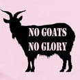 thumbnail image 2 of CafePress - No Goats No Glory Infant Bodysuit - Baby Light Bodysuit, Size Newborn - 24 Months, 2 of 4