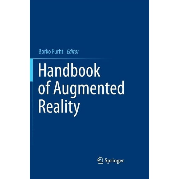 Handbook of Augmented Reality, (Paperback)