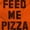 Orange, variant on Feed Me Pizza Womens Slim Fit Graphic Tee Brisco Brands S