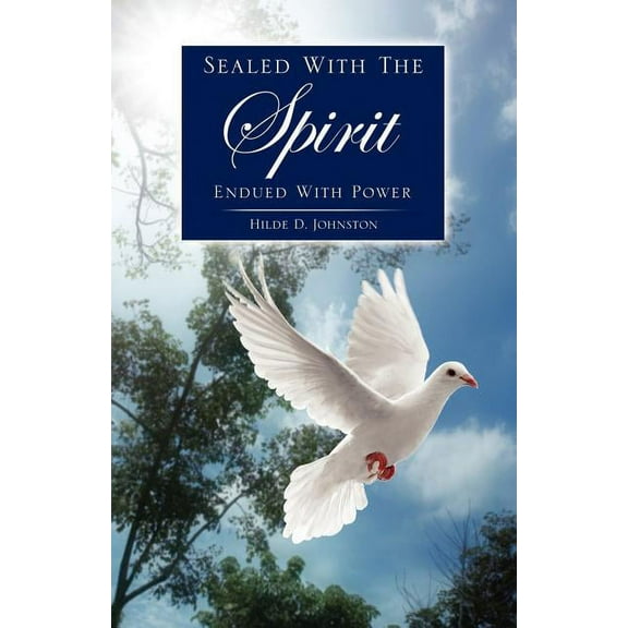 Sealed with the Spirit, (Paperback)