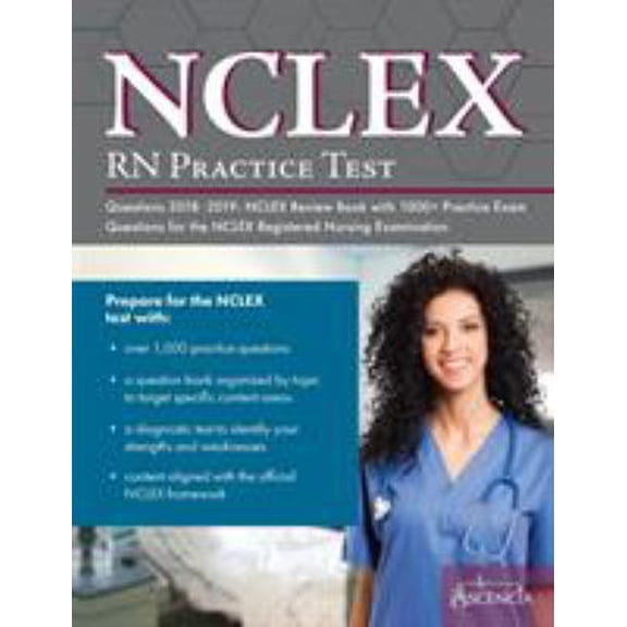 Pre-Owned NCLEX-RN Practice Test Questions 2018 - 2019: NCLEX Review Book with 1000+ Practice Exam Questions for the NCLEX Nursing Examination Paperback 1635302706 9781635302707 NCLEX Exam Prep Team