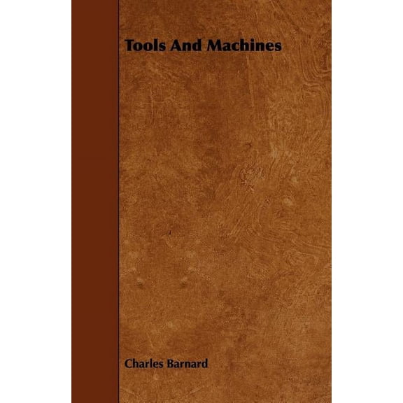 Tools and Machines (Paperback)