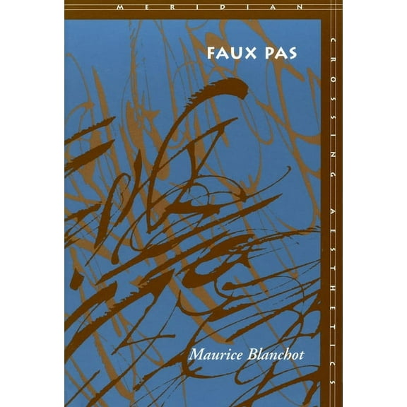 Meridian: Crossing Aesthetics Faux Pas, (Paperback)