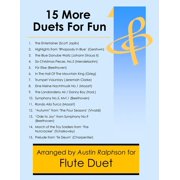 Woodwind Solos, Duets and Ensembles 15 More Flute Duets for Fun (popular classics volume 2) - various levels, Book 13, (Paperback)
