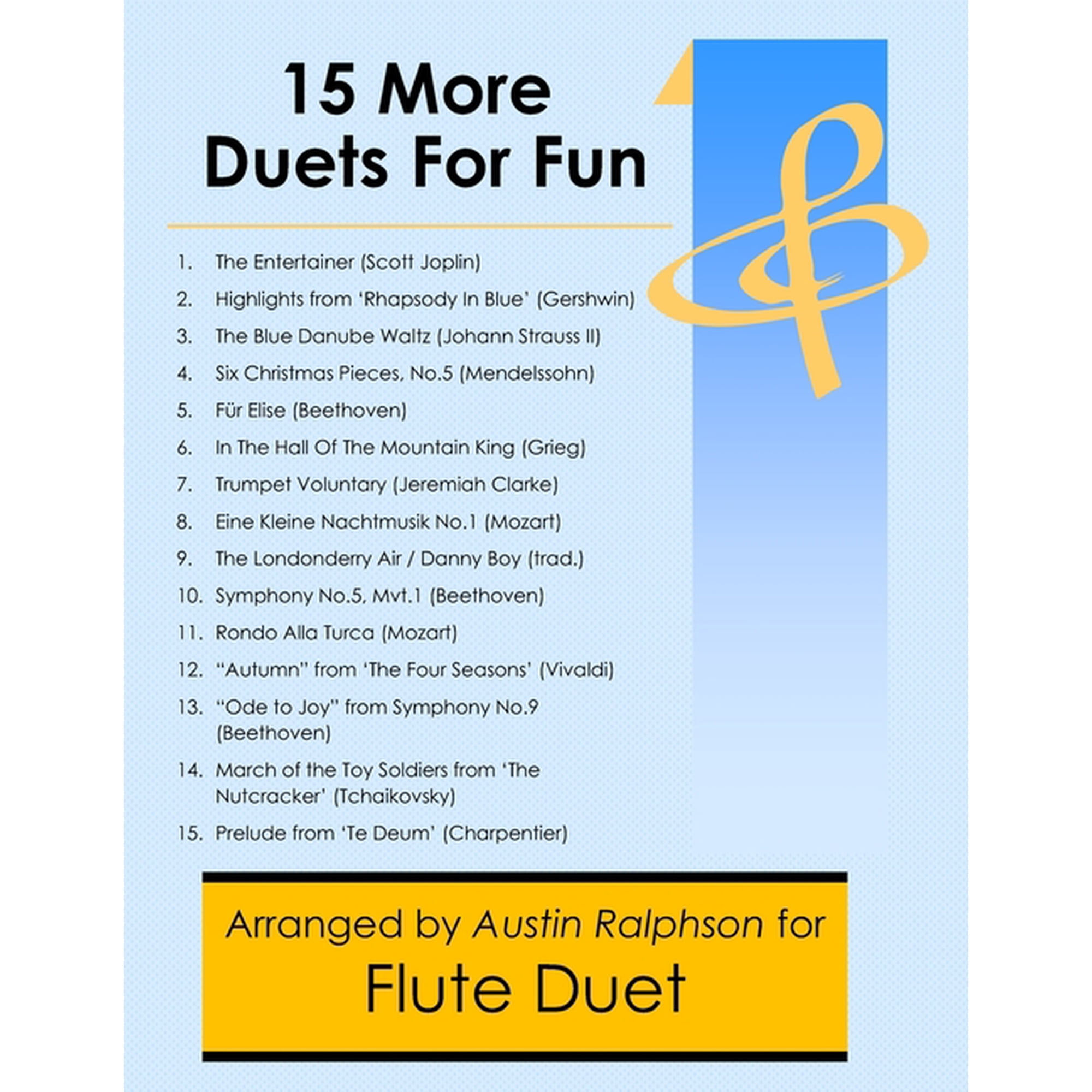 Woodwind Solos, Duets and Ensembles 15 More Flute Duets for Fun (popular classics volume 2) - various levels, Book 13, (Paperback)