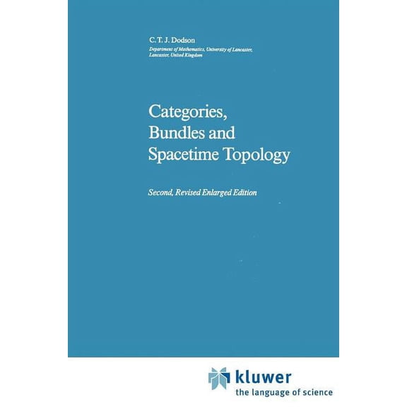 Mathematics and Its Applications Categories, Bundles and Spacetime Topology, Book 45, (Paperback)