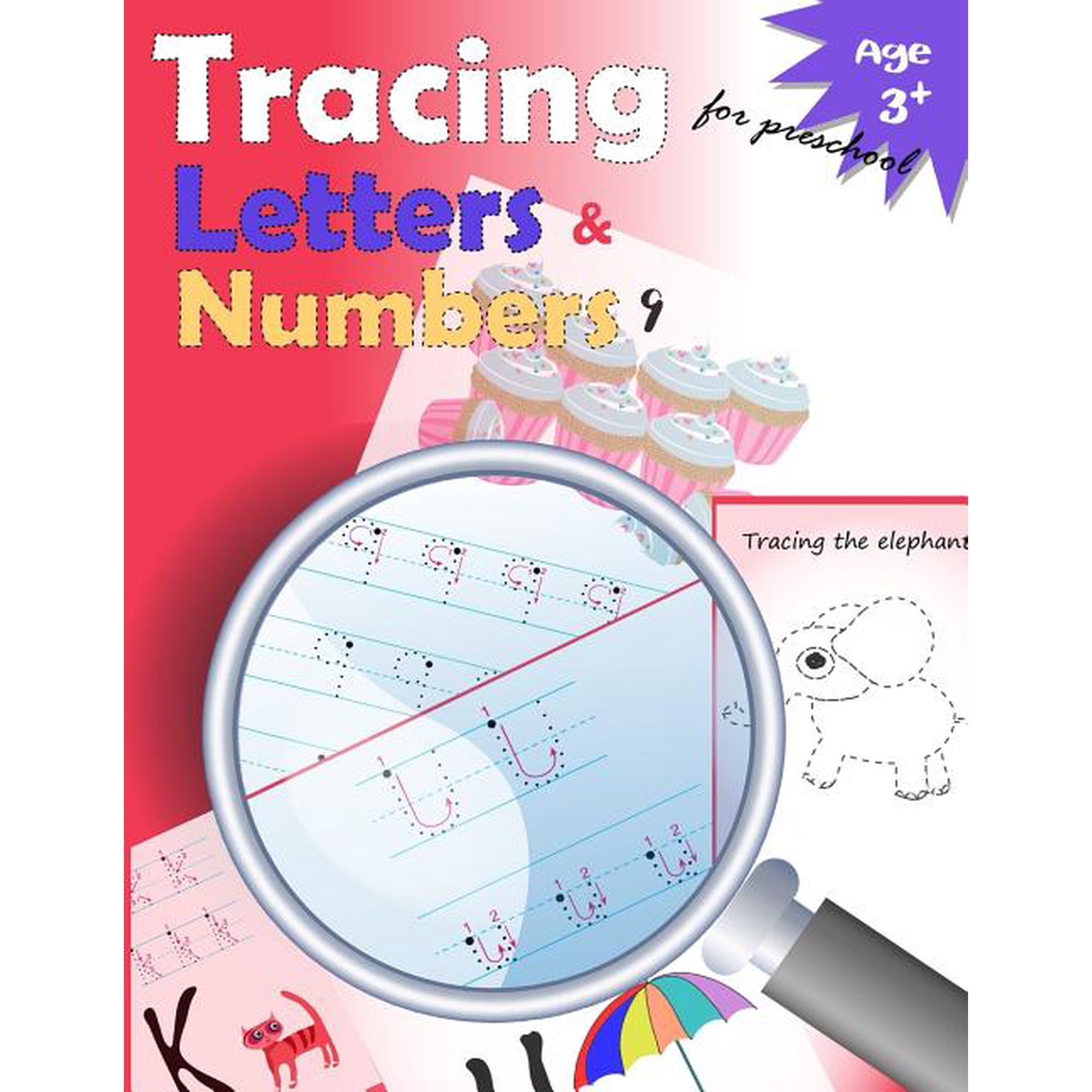 Kindergarten Tracing Workbook Tracing Letters and Numbers for Preschool: kindergarten tracing, workbook, trace letters workbook, letter tracing workbo, Book 9, (Paperback)