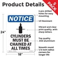 thumbnail image 2 of Cylinders Must Be Chained OSHA Notice Aluminum Sign 24 Inch x 18 Inch - 5 Pack, 2 of 8