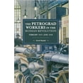 thumbnail image 2 of Les Travailleurs de Petrograd dans la Révolution Russe : Février 1917-Juin 1918 (Matérialisme Historique), 2 of 3