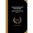 thumbnail image 1 of American Manual of Phonography (Paperback), 1 of 1