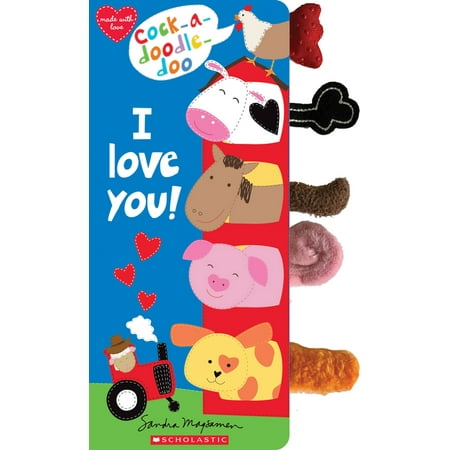 Cock-A Doodle Doo I Love You - by Sandra Magsamen (Board Book)