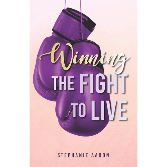 Winning The Fight To Live (Paperback)