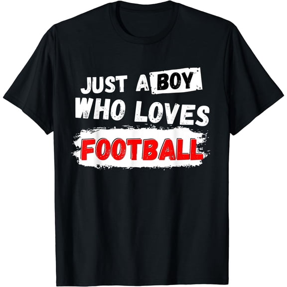 Just a Boy Football Sport Boys Men Funny T-Shirt Black Small