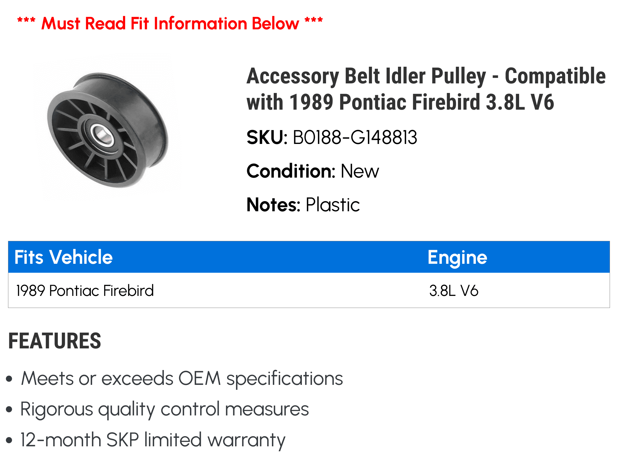 Accessory Belt Idler Pulley - Compatible with 1989 Pontiac Firebird 3.8L V6