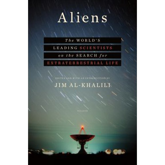 Pre-Owned Aliens: The World's Leading Scientists on the Search for Extraterrestrial Life (Hardcover) 1250109639 9781250109637