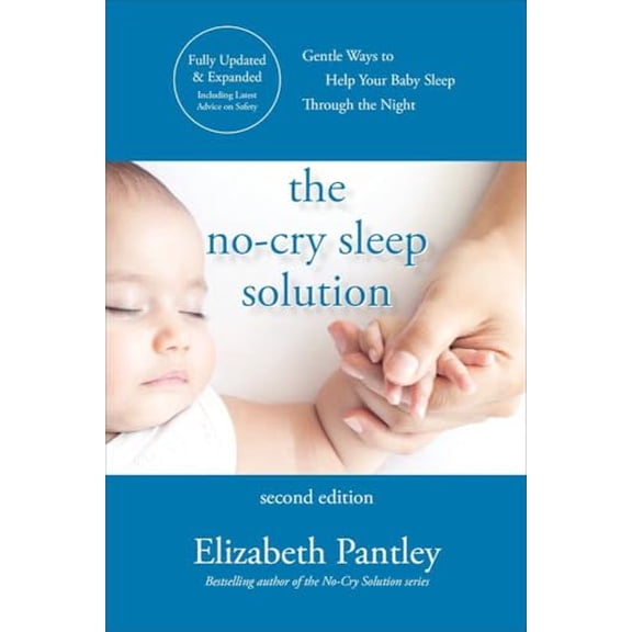 Pre-Owned The No-Cry Sleep Solution, Second Edition (Paperback) 1260462129 9781260462128