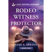 Stone Creek Ranch Rodeo Witness Protector, Book 3, (Paperback)