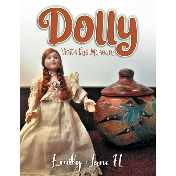 Dolly Visits the Museum, (Paperback)