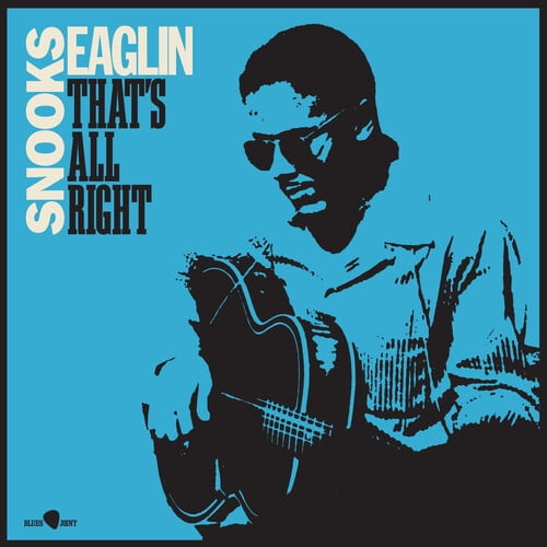 Snooks Eaglin - That's All Right - Limited 180-Gram Vinyl with Bonus Tracks - Music & Performance