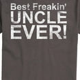 thumbnail image 3 of Instant Message - Best Freakin Uncle Ever - Men's Short Sleeve Graphic T-Shirt, 3 of 6