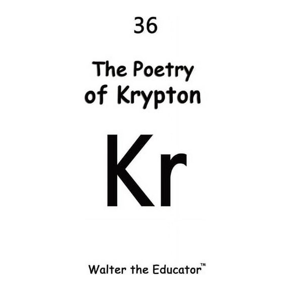 The Poetry of Krypton, (Paperback)