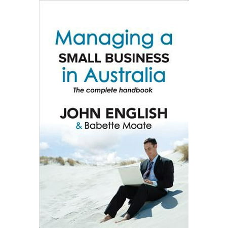 Managing a Small Business in Australia - eBook (Best Small Sedan Australia)