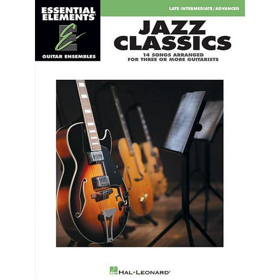 Jazz Classics : Essential Elements Guitar Ensembles - Late Intermediate Level (Paperback)