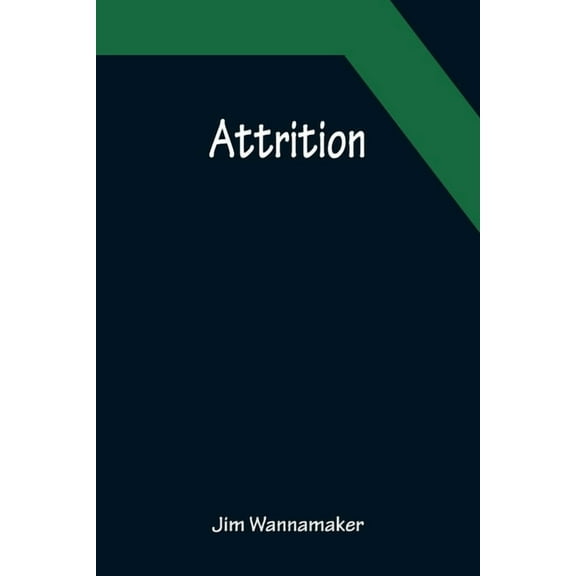 Attrition, (Paperback)