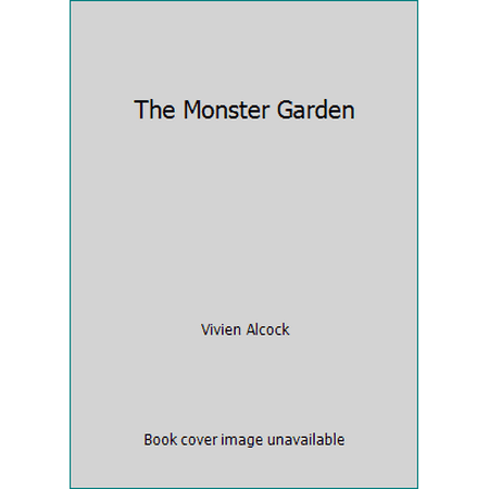 The Monster Garden, Used [Paperback]