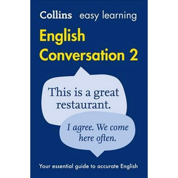 Collins Easy Learning: Collins Easy Learning English - Easy Learning English Conversation: Book 2 (Edition 2) (Paperback)