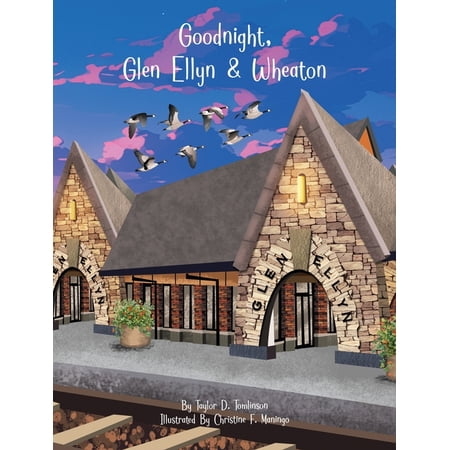 Goodnight Glen Ellyn & Wheaton (Hardcover)