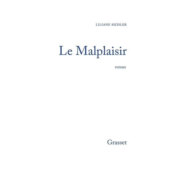 Le malplaisir, (Paperback)