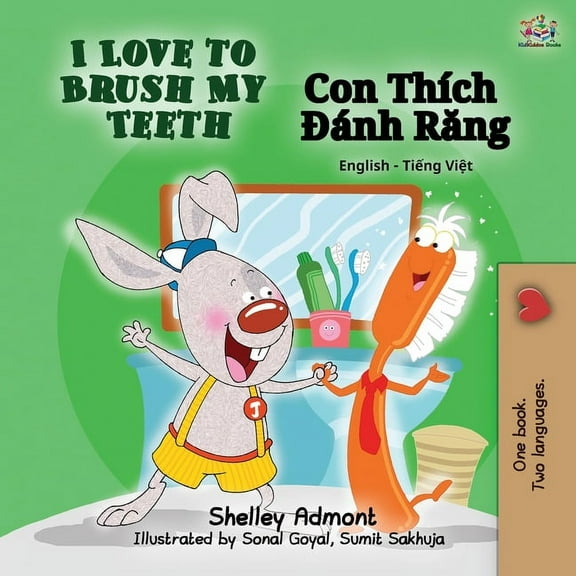 English Vietnamese Bilingual Collection I Love to Brush My Teeth (English Vietnamese Bilingual Book), (Paperback)