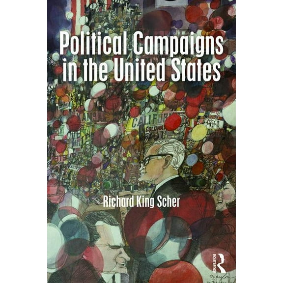 Political Campaigns in the United States, (Paperback)