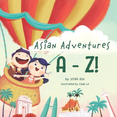 Pre-Owned Asian Adventures A-Z (Paperback) 1735583545 9781735583549