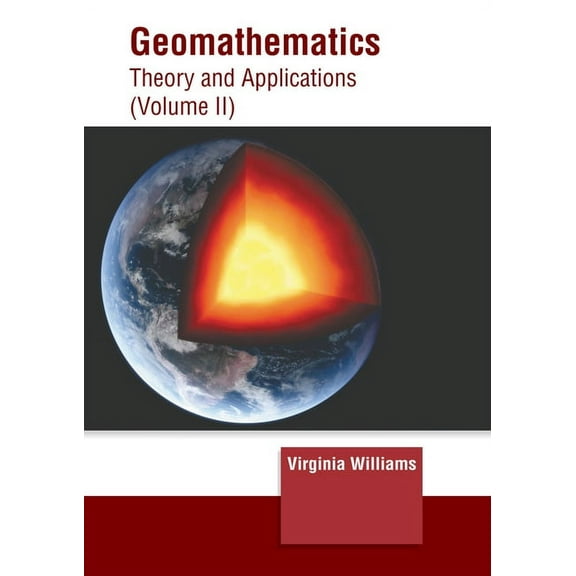 Geomathematics: Theory and Applications (Volume II), (Hardcover)