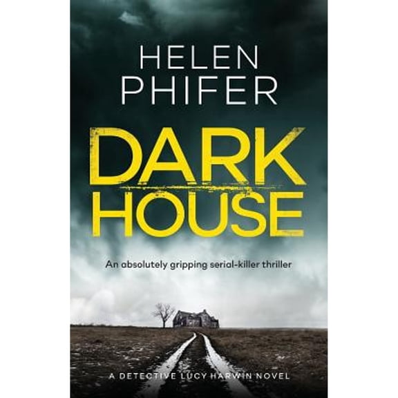 Pre-Owned Dark House: An Absolutely Gripping Serial Killer Thriller (Paperback) 1786811758 9781786811752