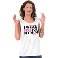 thumbnail image 4 of I Wear Pink For My Mom Support Tank Top T Shirts Men Women Brisco Brands M, 4 of 6