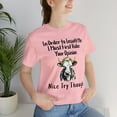 thumbnail image 2 of Funny Sarcastic Cow, Bella & Canvas Unisex Cotton Short Sleeve T-Shirt, 2 of 2