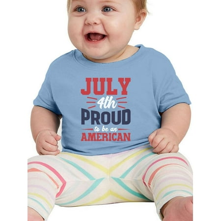 

July 4Th Proud American T-Shirt Infant -Image by Shutterstock 12 Months