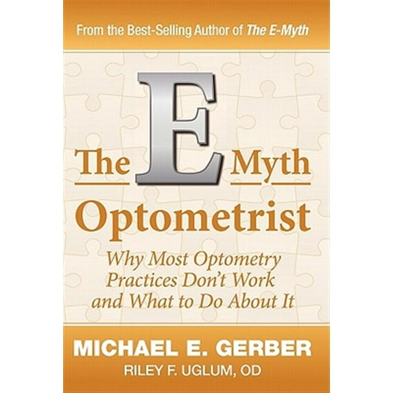 Pre-Owned The E-Myth Optometrist (Hardcover) 9780983500117